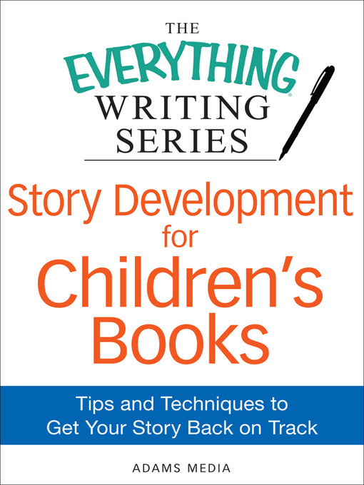Title details for Story Development for Children's Books by Adams Media - Available